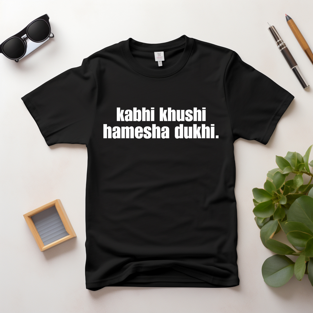 kabhi khushi hamesha dukhi. Premium Unisex T-Shirt